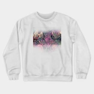 LA BICHOLOGÍA ES MI PASIÓN Crewneck Sweatshirt